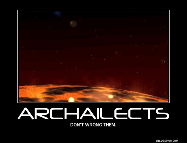 Archailects- don't wrong them